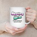 HEALING TAKES TIME HEALING MUG - Premium Large White Round BPA-Free Cute Ceramic Coffee Tea Mug With C-Handle, 15OZ (8403492) - GratiTea - Mug