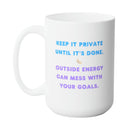 KEEP IT PRIVATE GROWTH MUG - Premium Large White Round BPA-Free Cute Ceramic Coffee Tea Mug With C-Handle, 15OZ (0769845) - GratiTea - Mug
