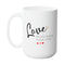 LOVE BEGINS LOVE MUG - Premium White Round BPA-Free Cute Ceramic Coffee Tea Mug With C-Handle, 15OZ (3593750) - GratiTea - Mug